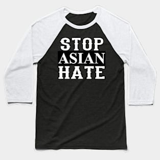 Stop Asian Hate Baseball T-Shirt